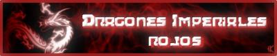 GUERRA CON D.I.R.: Dragones Imperiales Rojos